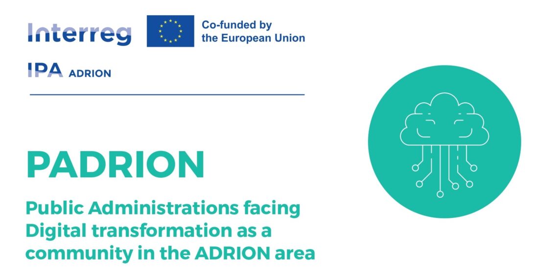 PADRION – Οι Δημόσιες Διοικήσεις αντιμετωπίζουν τον ψηφιακό μετασχηματισμόως κοινότητα στην περιοχή της Αδριατικής